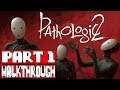 Pathologic 2 Gameplay Walkthrough Part 1 Full Game - No Commentary (#Pathologic2 Full Game Days 1-4)