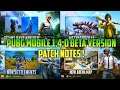 PUBG MOBILE 1.4.0 PATCH NOTES | PUBG MOBILE 1.4.0 BETA VERSION | 1.4.0 PUBG MOBILE BETA