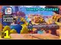 Tower Of Fantasy Gameplay Walkthrough (Android, iOS) - Part 1