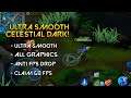 Ultra Smooth Dark Celestial Config - Works All Graphic - Boost and Lock 60 FPS - Aulus Patch | MLBB