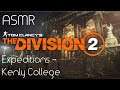 ASMR: The Division 2 - Expeditions - 1 - Back To School!