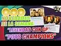 ¡¡CAJA LEYENDAS CON GP!! POTS CHAMPIONS.. "NOVEDADES DE LA SEMANA" myClub PES 2021