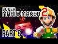 EVERYONE'S A CRITIC | Super Mario Maker 2 | #8