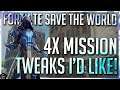 FORTNITE STW: MY ONLY ISSUE WITH 4X MISSIONS!