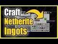 How to Craft Netherite Ingot in Minecraft Survival (Make Netherite Swords, Armor, Pickaxe)