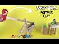 How To Make Your Own Angry Birds Game With Polymer Clay - Part 2