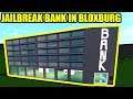 I BUILT the JAILBREAK BANK in BLOXBURG!!! | Roblox Welcome to Bloxburg