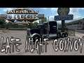 LATE NIGHT CONVOY | American Trucking Simulator
