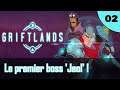 Le premier boss 'Jeol' ! | Griftland - Let's play FR #2