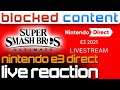 🔴 LIVE Nintendo E3 Direct REACTION (Smash NEWCOMER Trailer, Zelda + More) - Blocked Content REACTION