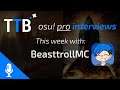 osu! Interviews - BeasttrollMC