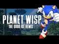 Planet Wisp Remix (Sonic Colors) - The Good Ice