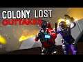 Space Engineers - Colony LOST - Outtakes and Fails!