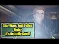 Star Wars Jedi: Fallen Order Impressions | It's Actually Good!