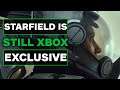 Starfield is Still Xbox Exclusive