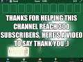 Thanks For Helping This Channel Reach 300 Subscribers!