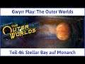 The Outer Worlds deutsch Teil 46 - Stellar Bay auf Monarch Let's Play