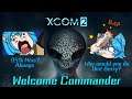 Welcome Commander | XCOM 2 Stream Part 1