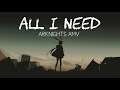 ALL I NEED - Arknights AMV (ft. Within Temptation)