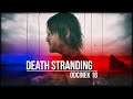 Death Stranding - Odcinek 16