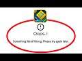 Fix Geometry Dash Lite Oops Something Went Wrong Error Please Try Again Later Problem Solved