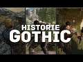 Historie série Gothic!