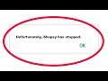 How To Fix Unfortunately Shopsy Has Stopped Error in Android & Ios Mobile Phone