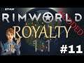 Let's Play RimWorld Royalty | New RimWorld Expansion | Shrubland Royalty | Ep. 11 | Volcanic Winter!