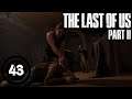 The Last Of Us Part II (blind) #43 | Full Circle | Lets Play