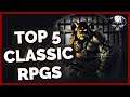 My Top 5 Favorite Classic RPGs