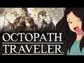 Octopath Traveler Livestream! (Blind Play-through) | Part 11