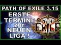 PATH OF EXILE 3.15 - Erste Termine zur neuen Liga [ deutsch / german / POE ]