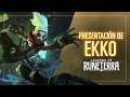 Presentación de Ekko | Campeón nuevo - Legends of Runeterra