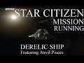 Star Citizen Mission Running | 3.7 Gameplay | Anvil Pisces | Derelict Ship and Missing Crew!