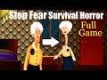 STOP FEAR SURVIVAL HORROR Gameplay | Android Game | iOS Game | Full Game |
