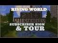Subscriber Sign & Tour Rising World Gameplay