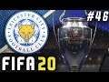 THE END...CHAMPIONS LEAGUE FINAL!! - FIFA 20 Leicester Career Mode EP46