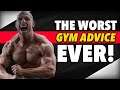 The WORST Gym Advice That Actually Exists Online!