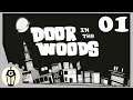 There Is No Exit | Let's Play Door In The Woods Ep 1 (Lovecraftian Horror Game)