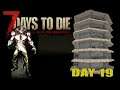 Tower of Doom - Darkness Falls Mod - 7 days to die - Alpha 18 - Lets play - S04-EP17