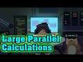 while True: learn() - Large Parallel Calculations - Gold Medal