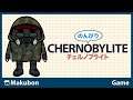 #13 のんびり Chernobylite (チェルノブライト)【PC】