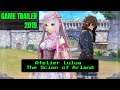 Atelier Lulua The Scion of Arland | PS4 Launch Trailer 2019 (1080p)
