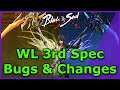 [Blade & Soul] WL 3rd Spec, Bugs and more!
