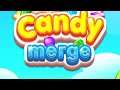 Candy Merge (Early Access) (Gameplay Android)