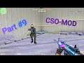 Counter-Strike 1.6:[ZOMBIES]+[CSO MOD] [#1] CSOMOD.COM [Since 2012] [New Weapons] #9