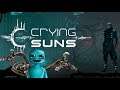 Crying Suns |Gameplay| Ep1. Tactical Space Drones