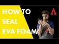 How to seal EVA Foam for Cosplay - Quick Tip Clip | Cosplay Apprentice