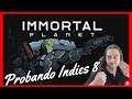 IMMORTAL PLANET - Souls-like action RPG - PROBANDO INDIES #8