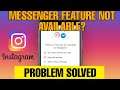 Instagram Messenger Update Not Available On Instagram Problem Solved